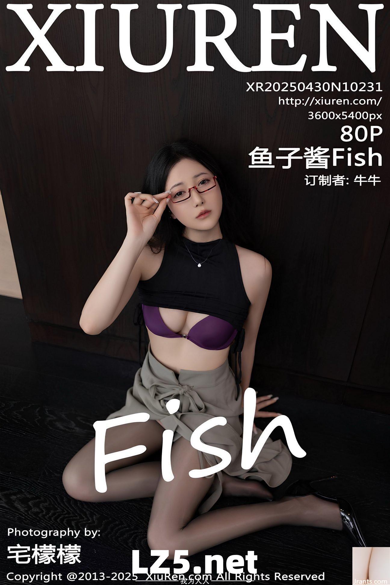 [XiuRen] 2025.04.30 NO.10231 魚子醬Fish 完整版寫真 [81P]
